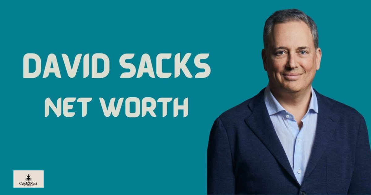 David Sacks Net Worth